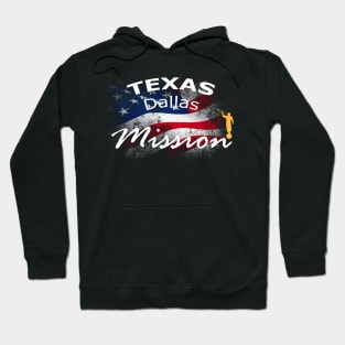 Texas Dallas Mormon LDS Mission Missionary Gift Hoodie